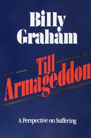 Till Armageddon: A Perspective on Suffering