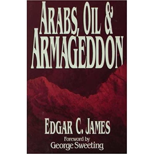 Arabs, Oil, & Armageddon