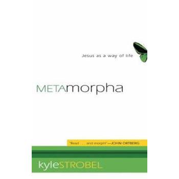 Metamorpha: Jesus as a Way of Life