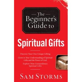 The Beginner`s Guide To Spiritual Gifts