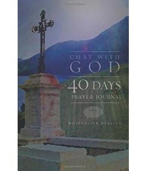 Chat with God: 40 Days Prayer Journal