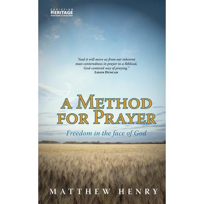 A Method For Prayer: Freedom in the Face of God