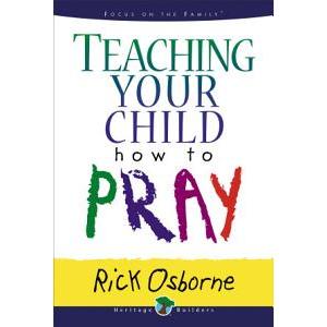 Teaching Your Child How to Pray
