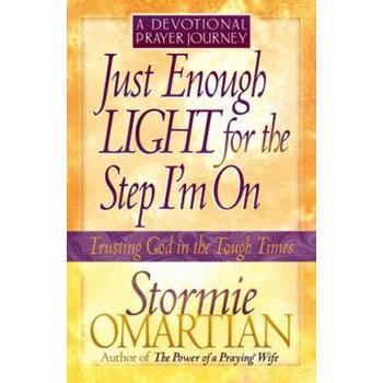 Just Enough Light for the Step I'm On: A Devotional Prayer Journey