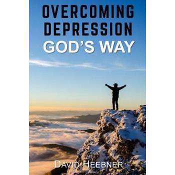 Overcoming Depression God's Way