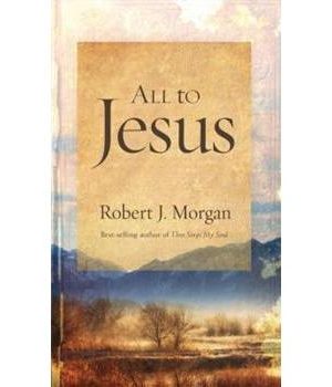All To Jesus: A Year Of Devotions