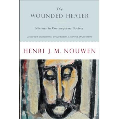The Wounded Healer: Ministry in Contemporary Society