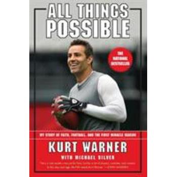 All Things Possible: My Story of Faith, Football, and the First Miracle Season