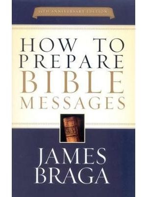 How to Prepare Bible Messages, Revised