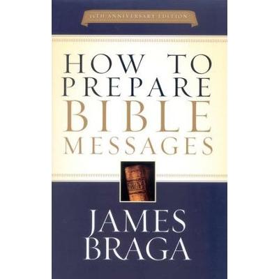 How to Prepare Bible Messages, Revised