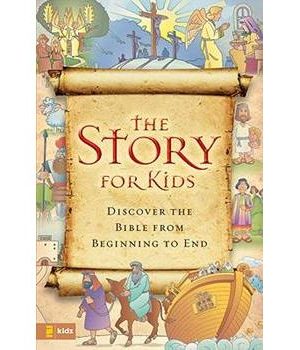 The Story For Kids: Discover the Bible from Beginning to End