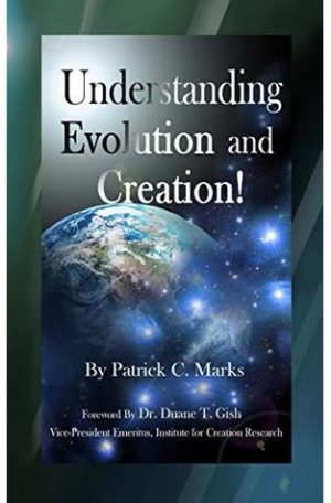 Understanding Evolution And Creation