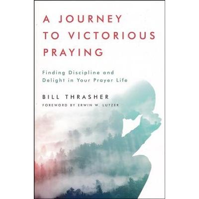 A Journey To Victorious Praying