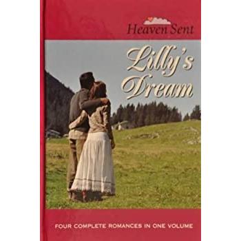 Lilly's Dream: Lilly's Dream/Surrendered Heart/Kelly's Chance/Some Trust in Horses