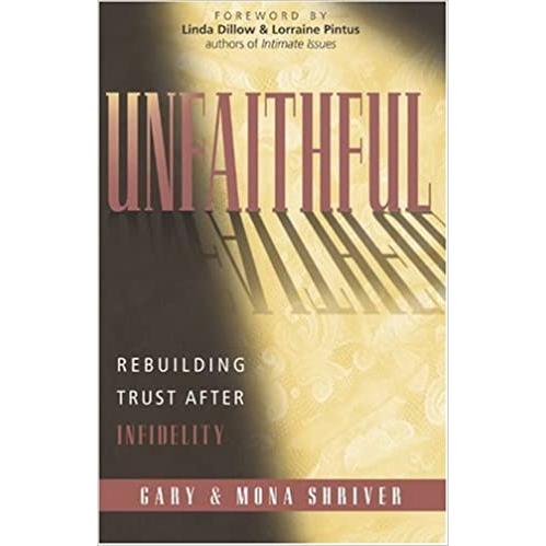 Unfaithful: Rebuilding Trust After Infidelity