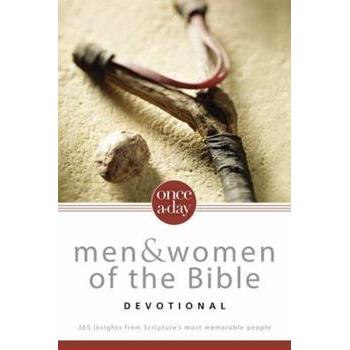 Men and Women of the Bible Devotional: 365 Insights from Scripture's Most Memorable People