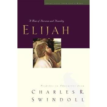 Elijah: A Man Who Stood with God