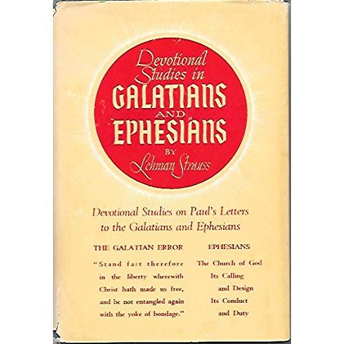 Devotional Studies in Galatians and Ephesians