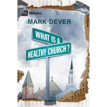 What Is A Healthy Church?