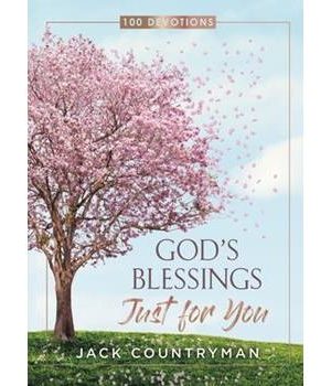 God's Blessings Just for You: 100 Devotions
