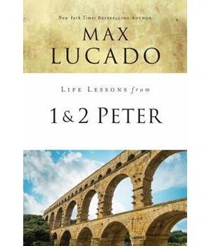 Life Lessons: Books of 1 & 2 Peter