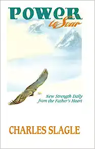 Power To Soar: New Strength Daily From The Father's Heart