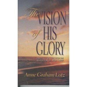 The Vision Of His Glory