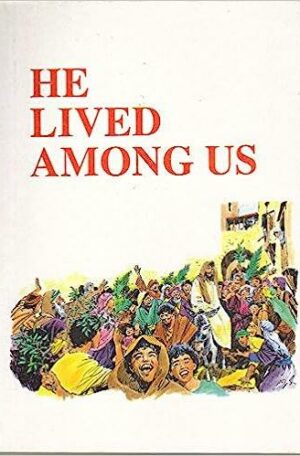 He Lived Among Us (Gospel Comics)