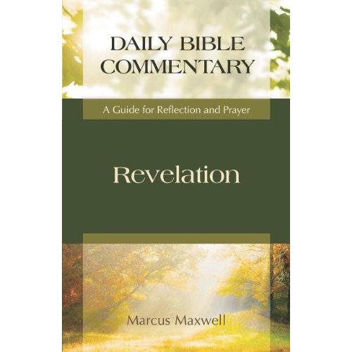 Revelation: A Guide For Reflection And Prayer