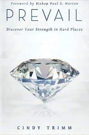 Prevail: Discover Your Strength In Hard Places