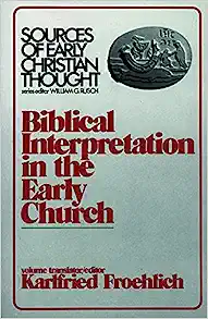 Biblical Interpretation In The Early Church