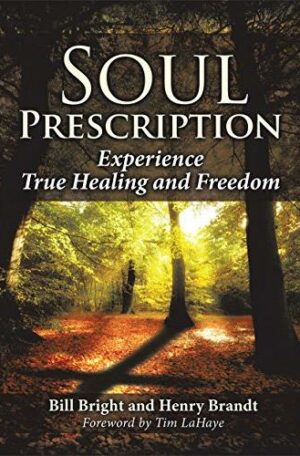 Soul Prescription: Experience True Healing And Freedom