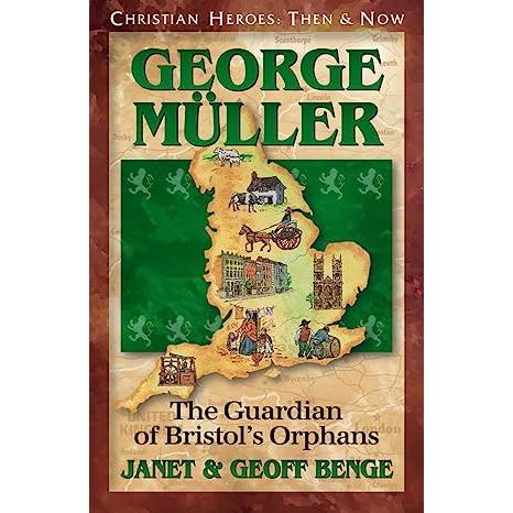 George Muller: The Guardian Of Bristol's Orphans
