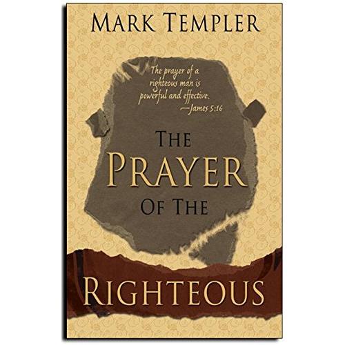 The Prayer Of The Righteous