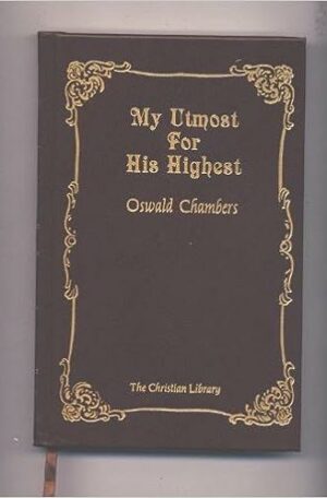 My Utmost for His Highest (Leather Bound)