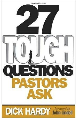 27 Tough Questions Pastors Ask