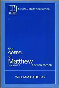 The Gospel Of Matthew Volume 2 (Revised Edition)
