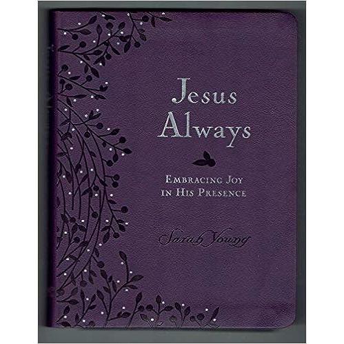 Jesus Always: Embracing Joy in His Presence (Custom Purple Leather Edition)