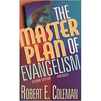 The Master Plan Of Evangelism (2nd Edition, Abridged)