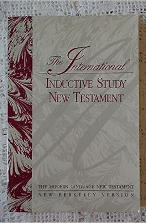 The International Inductive Study New Testament: The Modern Language New Testament New Berkeley Edition