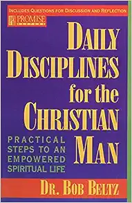 Daily Disciplines for the Christian Man