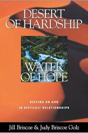 Desert of Hardship, Water of Hope