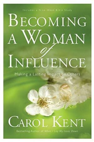 Becoming a Woman of Influence