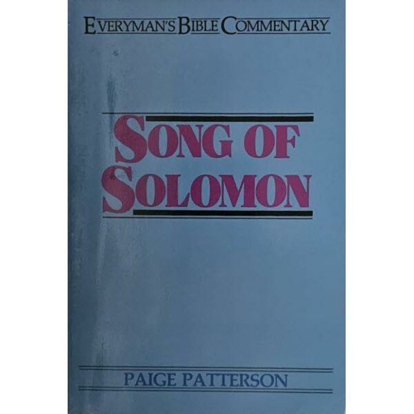 Song Of Solomon: Everyman's Bible Commentary