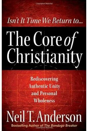 The Core of Christianity