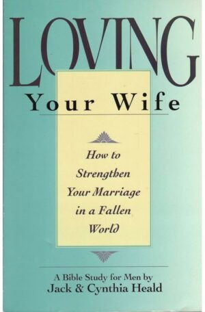 Loving Your Wife