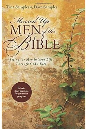 Messed up Men of the Bible