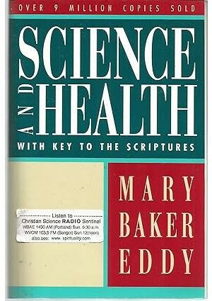 Science and Health (with Key to the Scriptures)