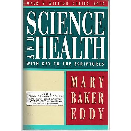 Science and Health (with Key to the Scriptures)