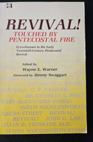 Revival! Touched By Pentecostal Fire